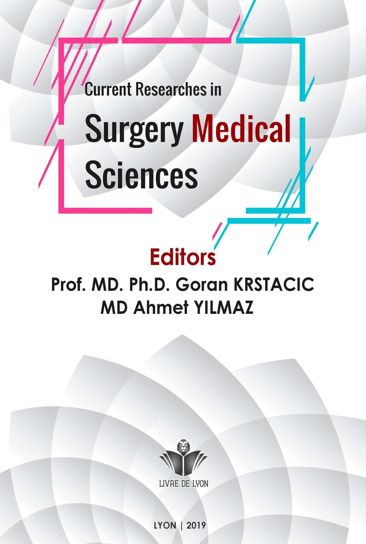 Current Research in Surgery Medical Sciences